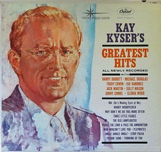 <i>Kay Kysers Greatest Hits</i> 1962 compilation album by the former Kay Kyser Orchestra