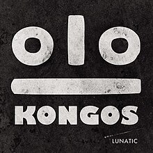 kongos lunatic