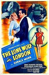 <i>The Lone Wolf in London</i> 1947 film by Leslie Goodwins