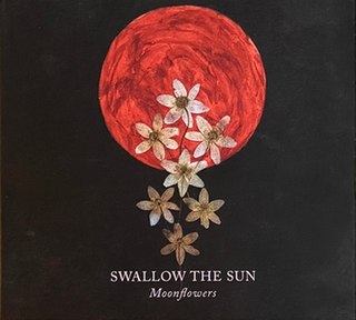 <i>Moonflowers</i> (album) 2021 studio album by Swallow the Sun