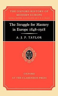 <i>The Struggle for Mastery in Europe 1848–1918</i>