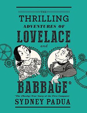 The Thrilling Adventures Of Lovelace And Babbage