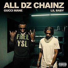 Gucci Mane - All Dz Chainz.jpg