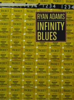 <i>Infinity Blues</i> book by Ryan Adams