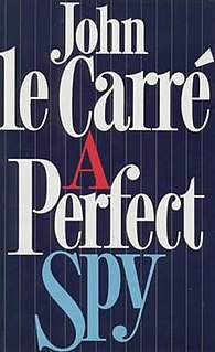 <i>A Perfect Spy</i> Novel by John le Carré