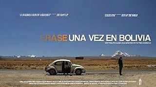 <i>Once Upon a Time in Bolivia</i> 2012 film