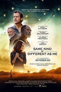<i>Same Kind of Different as Me</i> (film) 2017 film by Michael Carney