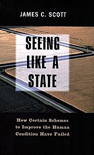 <i>Seeing Like a State</i> Non-fiction book by James C. Scott