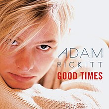 Adam Rickitt Good Times albomi cover.jpg