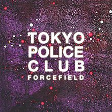 Forcefield-TokyoPoliceClubalbum.jpg