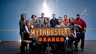 <i>MythBusters: The Search</i> Reality competition series