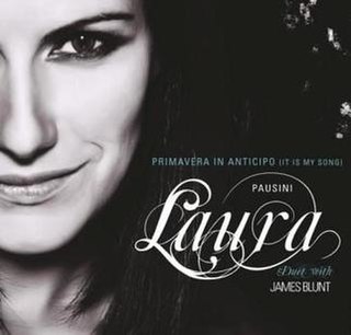 Primavera in anticipo (It Is My Song) 2009 single by Laura Pausini featuring James Blunt