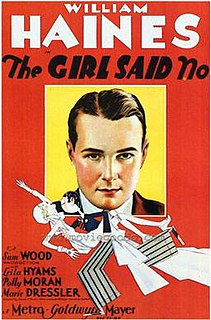 <i>The Girl Said No</i> (1930 film) 1930 film by Sam Wood