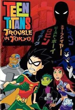 Teen Titans: Trouble in Tokyo - Wikipedia