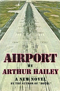 <i>Airport</i> (novel) 1968 novel by Arthur Hailey