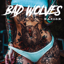 Bad Wolves - Nation.png