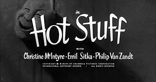 <i>Hot Stuff</i> (1956 film) 1956 short film by Jules White