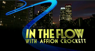 <i>In the Flow with Affion Crockett</i> American TV series or program