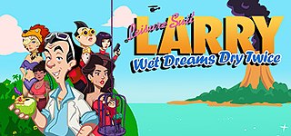 <i>Leisure Suit Larry: Wet Dreams Dry Twice</i> 2020 video game