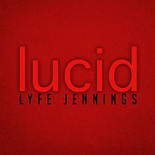 Lyfe Jennings Lucid.jpg