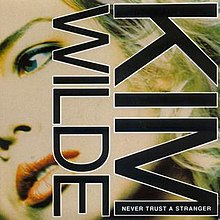 Never trust a Stranger - Kim Wilde.jpg