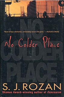 <i>No Colder Place</i> 1997 mystery novel by S. J. Rozan