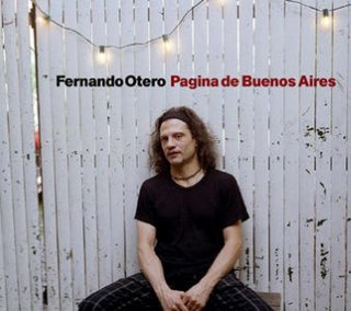 <i>Pagina de Buenos Aires</i> (Fernando Otero album) 2008 studio album by Fernando Otero