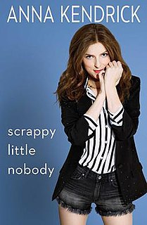 <i>Scrappy Little Nobody</i> book by Anna Kendrick