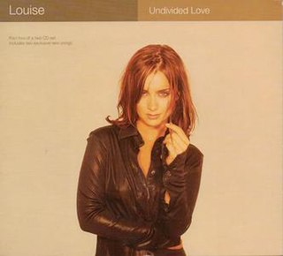 Undivided Love 1996 single by Louise Redknapp