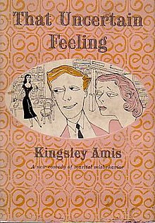 First US edition
(publ. Harcourt Brace, 1956) Amis That Uncertain Feeling.jpg