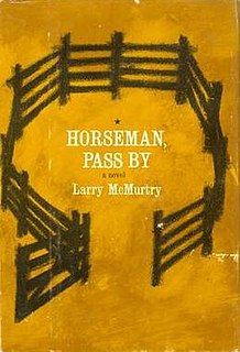 <i>Horseman, Pass By</i>