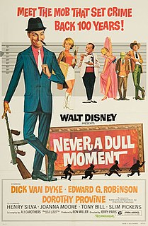 <i>Never a Dull Moment</i> (1968 film) 1968 Walt Disney film directed by Jerry Paris