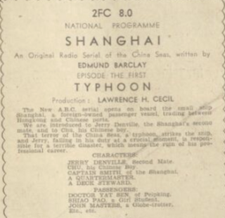 <i>Shanghai</i> (radio serial) 1936 Australian radio serial by Edmund Barclay