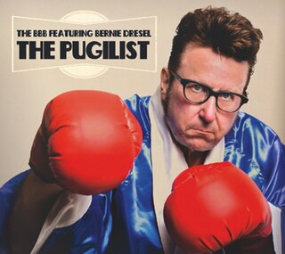 <i>The Pugilist</i> 2021 studio album by The BBB featuring Bernie Dresel