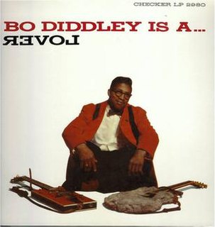 <i>Bo Diddley Is a Lover</i> 1961 studio album by Bo Diddley