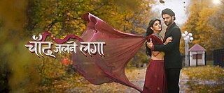 <i>Chand Jalne Laga</i> Indian drama television series