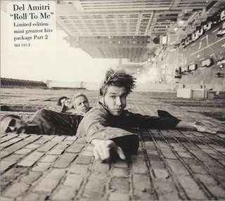 Roll to Me 1995 single by Del Amitri