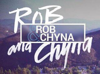 <i>Rob & Chyna</i> American reality television series