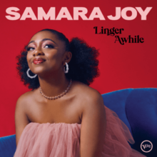 Samara Joy - Linger Awhile.png