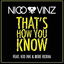 To je, jak víš, kryt Nico & Vinz, Kid Ink & Bebe Rexha.jpg