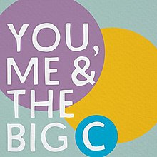 You Me and the Big C Podcast Cover.jpg