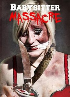 <i>Babysitter Massacre</i> 2013 American film