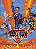 Poster advertising the Legion of Super Heroes animated series. Legion of Super Heroes promo.jpg