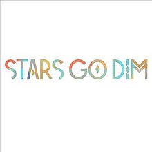 Stars Go Dim by Stars Go Dim.jpg