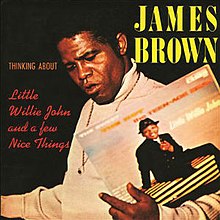 James Brown myśli o małym Willie Johnie i kilku miłych rzeczach.jpg