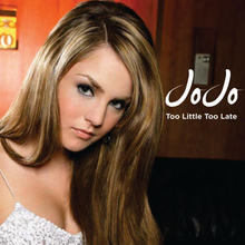 Too Little Too Late Jojo Song Wikipedia