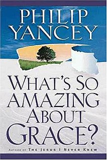 <i>Whats So Amazing About Grace?</i> Book by Philip Yancey