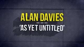 <i>Alan Davies: As Yet Untitled</i> British television series