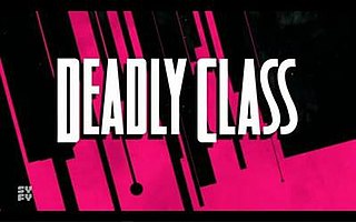 <i>Deadly Class</i> (TV series) American TV series