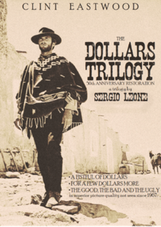 <i>Dollars Trilogy</i> 1964–1966 Western films directed by Sergio Leone